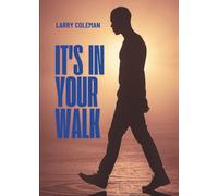 It's In your Walk