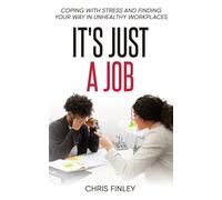 It's Just a Job