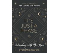 It's Just a Phase: Journaling with the Moon