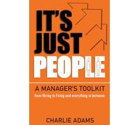 It's Just People: A Manager's Toolkit