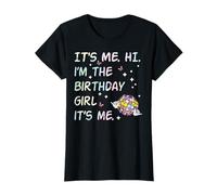 It's Me Hi Im The Birthday Girl Bday Party Girls Kids Women Camiseta