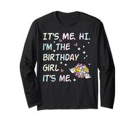 It's Me Hi Im The Birthday Girl Bday Party Girls Kids Women Manga Larga