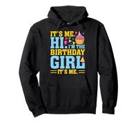 It's Me Hi I'm The Birthday Girl Its Me Birthday Party Cake Sudadera con Capucha