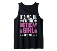 It's Me Hi Im The Birthday Girl It's Me Funny Birthday Kid's Camiseta sin Mangas