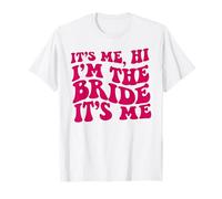It's Me Hi I'm The Bride Its Me Funny Bridal Wedding Party Camiseta