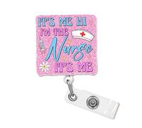It's Me Hi I'm The Nurse It's Me - Carrete de insignia divertido con purpurina rosa, linda cita humor, soporte retráctil para identificación de enfermera, médicos, estudiantes de enfermería, RN, LPN