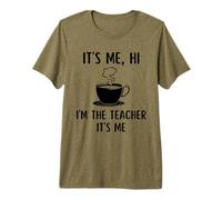 It's Me Hi Im The Teacher Funny Teacher Coffee Lovers School Camiseta Premium