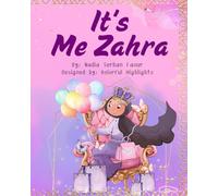 It's Me, Zahra (The Adventures of Zahra)