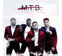 M.T.B. - It's Meant To Be