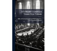 It's More Complex Than You Think