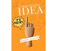 It's More Than A Good Idea: It's Poetry