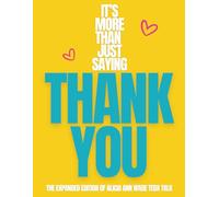 It's More Than Just Saying Thank You!