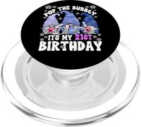Its My 21st Birthday Funny Gnomes For Women Pop The Bubbly PopSockets PopGrip para MagSafe