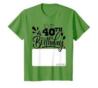 It's My 40 Th Birthday Sign My Shirt Happy Birthday Party Camiseta