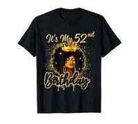 It's My 52nd Birthday Queen, 52 años, corona dorada para mujer Camiseta