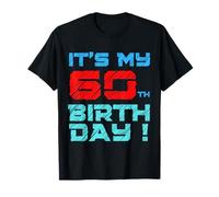 It's My 60th Birthday Funny Birthday tee For Men Women Kids Camiseta