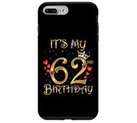 It's My 62nd Birthday - Cumpleaños, 62 años, 62 años, Reina de cumpleaños Carcasa para iPhone 7 Plus/8 Plus