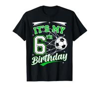 It's My 6th Birthday Soccer Boys 6 Years Birthday 6 Birthday Camiseta