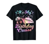 It's My Birthday Cruise Vacation Birthday Party Men Women Camiseta