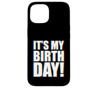 It's My Birthday EDM Carcasa para iPhone 15