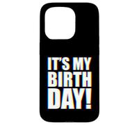 It's My Birthday EDM Carcasa para iPhone 15 Pro