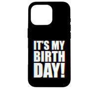 It's My Birthday EDM Carcasa para iPhone 16 Pro
