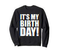 It's My Birthday EDM Sudadera