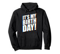 It's My Birthday EDM Sudadera con Capucha