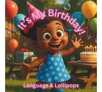It's My Birthday: For Girls