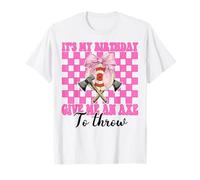 It's My Birthday Give Me An Hacha Lanzando Hacha Lanzador Chica Camiseta