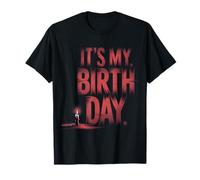 It's My Birthday Halloween Película de Terror Suspense Hombres Mujeres Camiseta