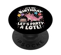 It's My Birthday Let's Party a Lotl Fun Party Kawaii Axolotl PopSockets PopGrip Adhesivo