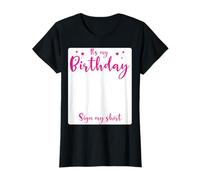 It's My Birthday Sign My Shirt Camiseta