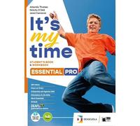 It's my time. Essential PRO. Student's book and Workbook. With Invalsi B1. With Towards cooking & service. Per le Scuole superiori. Con e-book. Con espansione online