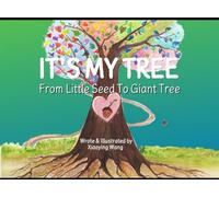 It's My Tree: From little seed to giant tree