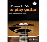 Nunca es demasiado tarde para tocar la guitarra – Tutor para principiantes – Faber Music