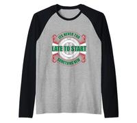 Its Never Too Late to Start Something New Gaming Quotes Camiseta Manga Raglan