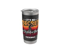 It's No Secret I'd Rather Be Kickball Torneo Kickball Vaso térmico de acero inoxidable de doble pared