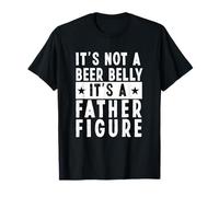 It's Not A Beer Belly It's A Father Figura Funny Dad Camiseta