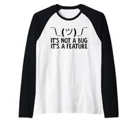 IT'S NOT A BUG IT'S A FEATURE Camiseta Manga Raglan