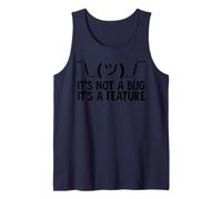 IT'S NOT A BUG IT'S A FEATURE Camiseta sin Mangas