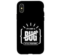 It's Not A Bug Its A Feature Funny Programmer Design Carcasa para iPhone X/XS