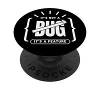 It's Not A Bug Its A Feature Funny Programmer Design PopSockets PopGrip Adhesivo