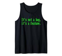 It's Not A Bug It's A Feature Programador Camiseta sin Mangas