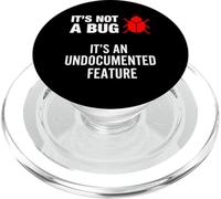 It's Not A Bug It's An Undocumented Feature PopSockets PopGrip para MagSafe