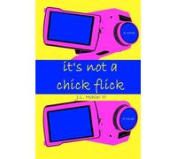 it's not a chick flick