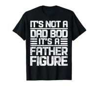 It's Not a Dad Bod It's a Father - Figura divertida retro Camiseta