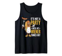 It's Not A Party Until My Wiener Sale Funny Hot Dog Camiseta sin Mangas