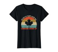 It's Not A Party Until The Canadian Shows Up Camiseta gráfica económica, Mujer, Negro, XS