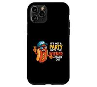 It's Not A Party Until The Wiener Comes Out Funny Hot Dogs Carcasa para iPhone 11 Pro